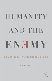 Cover image: Humanity and the Enemy 9781137456472