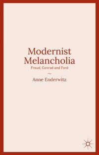 Titelbild: Modernist Melancholia 9781137444318