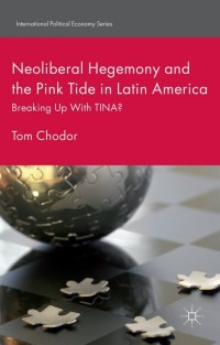 Immagine di copertina: Neoliberal Hegemony and the Pink Tide in Latin America 9781137444677