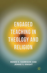 Immagine di copertina: Engaged Teaching in Theology and Religion 9781137468130