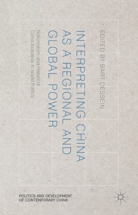Imagen de portada: Interpreting China as a Regional and Global Power 9781349496976