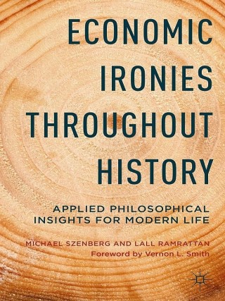 Cover image: Economic Ironies Throughout History 9781137450814
