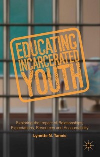 Cover image: Educating Incarcerated Youth 9781137451019