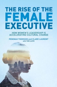 Imagen de portada: The Rise of the Female Executive 9781137451422