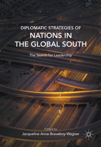 Cover image: Diplomatic Strategies of Nations in the Global South 9781137452252