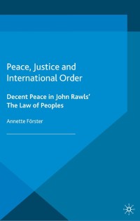 Immagine di copertina: Peace, Justice and International Order 9781137452658