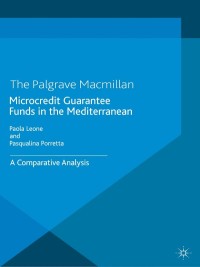 Cover image: Microcredit Guarantee Funds in the Mediterranean 9781137452986