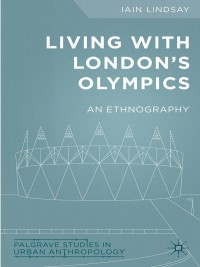 Cover image: Living with London's Olympics 9781137456724