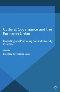 Omslagafbeelding: Cultural Governance and the European Union 9781137453747