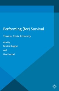 Cover image: Performing (for) Survival 9781137454263