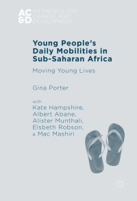 表紙画像: Young People’s Daily Mobilities in Sub-Saharan Africa 9781137454300