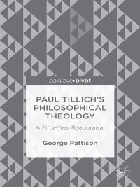Cover image: Paul Tillich's Philosophical Theology 9781137454461