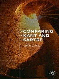Cover image: Comparing Kant and Sartre 9781137454522