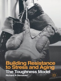 Titelbild: Building Resistance to Stress and Aging 9781349498031