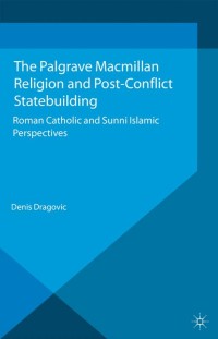 Omslagafbeelding: Religion and Post-Conflict Statebuilding 9781137455147