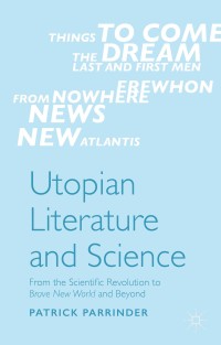 Omslagafbeelding: Utopian Literature and Science 9781137456779