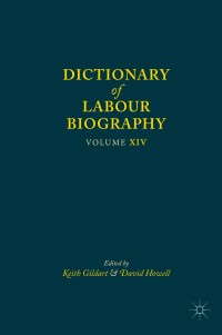 Omslagafbeelding: Dictionary of Labour Biography 9781137457424