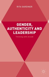Titelbild: Gender, Authenticity and Leadership 9781137460431