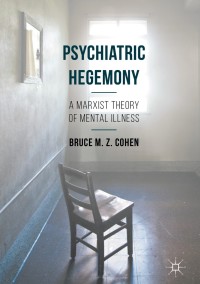 Cover image: Psychiatric Hegemony 9781349689798