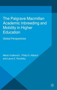 Imagen de portada: Academic Inbreeding and Mobility in Higher Education 9781137461247