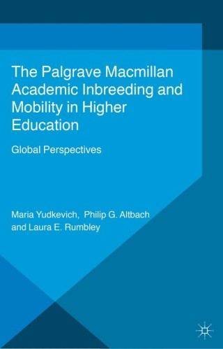Cover image: Academic Inbreeding and Mobility in Higher Education 9781137461247