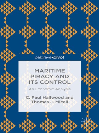 Titelbild: Maritime Piracy and Its Control: An Economic Analysis 9781137465276
