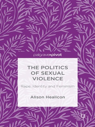 Cover image: The Politics of Sexual Violence 9781137461711