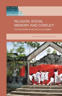 Imagen de portada: Religion, Social Memory and Conflict 9781137461834