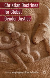 Titelbild: Christian Doctrines for Global Gender Justice 9781137475459