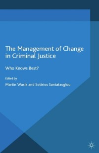 Omslagafbeelding: The Management of Change in Criminal Justice 9781137462480