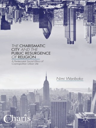Imagen de portada: The Charismatic City and the Public Resurgence of Religion 9781137449344