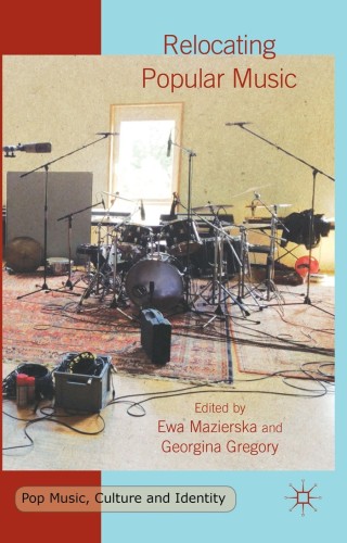Cover image: Relocating Popular Music 9781349690572