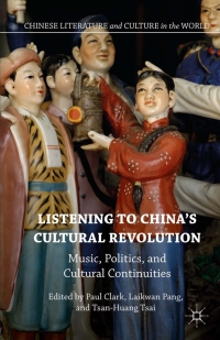 Omslagafbeelding: Listening to China’s Cultural Revolution 9781349565085