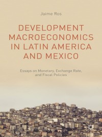Imagen de portada: Development Macroeconomics in Latin America and Mexico 9781137465269