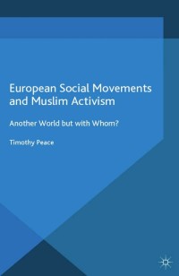 Imagen de portada: European Social Movements and Muslim Activism 9781137463999