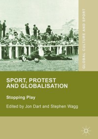 Cover image: Sport, Protest and Globalisation 9781137464910