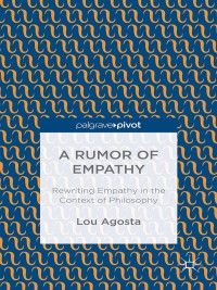 Cover image: A Rumor of Empathy 9781137492586