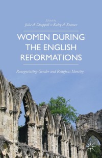 Omslagafbeelding: Women during the English Reformations 9781137474735