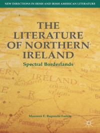 Cover image: The Literature of Northern Ireland 9781137474742