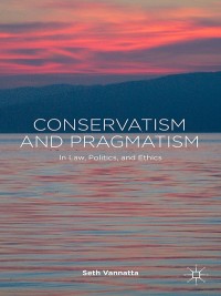 Cover image: Conservatism and Pragmatism 9781137466822