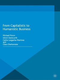 Cover image: From Capitalistic to Humanistic Business 9781137468185