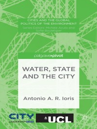 Cover image: Water, State and the City 9781137468666