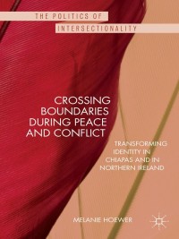 Titelbild: Crossing Boundaries during Peace and Conflict 9781137382863