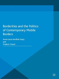 Imagen de portada: Borderities and the Politics of Contemporary Mobile Borders 9781137468840