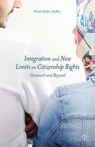 Cover image: Integration and New Limits on Citizenship Rights 9781137469045