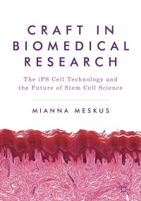 Cover image: Craft in Biomedical Research 9781137475527