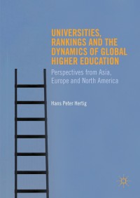 Cover image: Universities, Rankings and the Dynamics of Global Higher Education 9781137469984