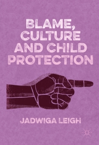 Cover image: Blame, Culture and Child Protection 9781137470089