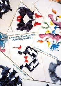 Cover image: Basic Motivation and Human Behaviour 9781137470553