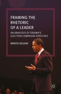 Imagen de portada: Framing the Rhetoric of a Leader 9781137471581